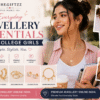 Everyday Jewellery Essentials for College Girls